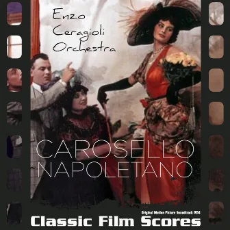 Carosello napoletano (Original Motion Picture Soundtrack) [1954] by Raffaele Gervasio