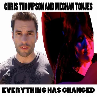 Everything has Changed by Chris Thompson