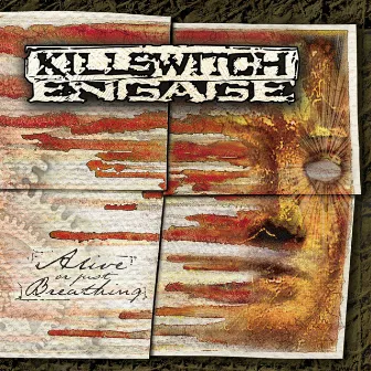 Alive or Just Breathing by Killswitch Engage