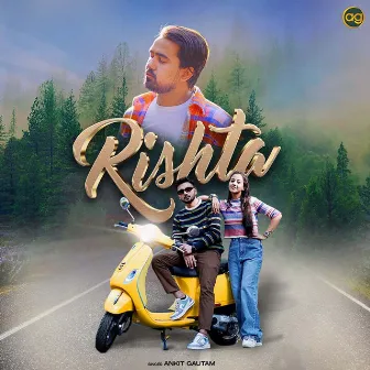 Rishta by Ankit Gautam