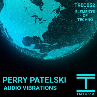 Audio Vibrations by Perry Patelski