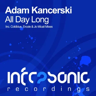 All Day Long by Adam Kancerski