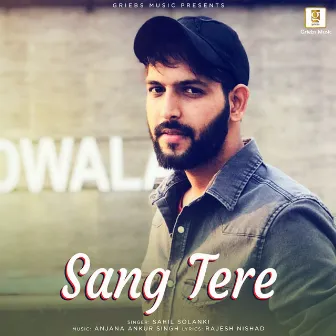 Sang Tere by Sahil Solanki