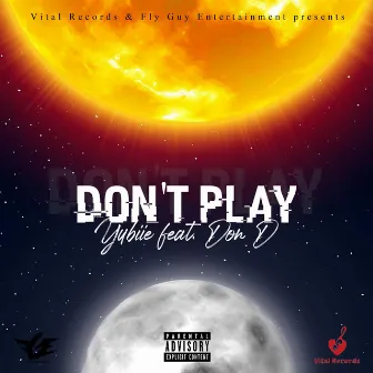 Don't Play by Yubiie