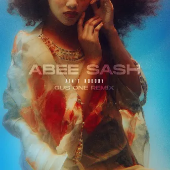 Ain't Nobody by Abee Sash