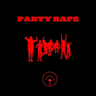 PARTY RAPS by Sky Rey