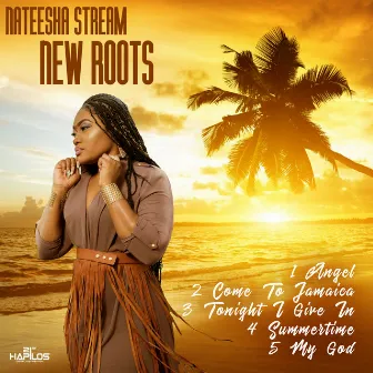 New Roots by Nateesha Stream