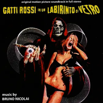 Gatti rossi in un labirinto di vetro - Eyeball (Original Motion Picture Soundtrack) [Remastered] by Bruno Nicolai