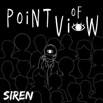 Point Of View by SIREN