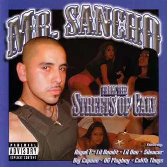 From The Streets Of Cali by Mr. Sancho