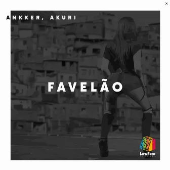 Favelão by Ankker