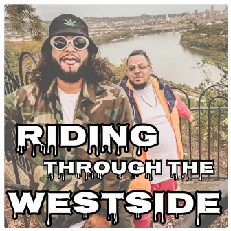 Riding Through the WestSide by Youngin Da SP