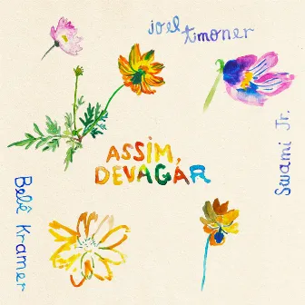 Assim Devagar by Joel Timoner