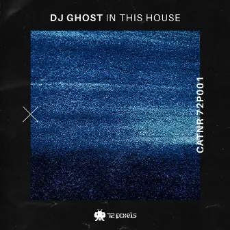 In This House by DJ Ghost