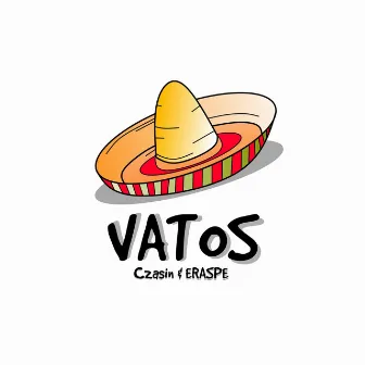 Vatos by Czasin