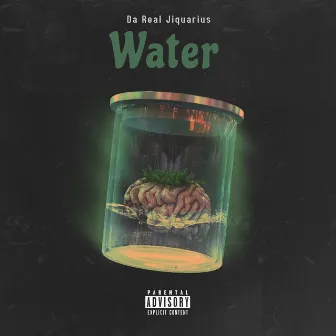 Water by Da Real Jiquarius