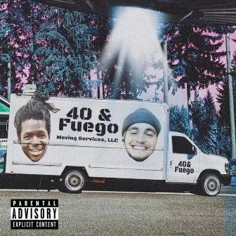 40 & Fuego's Moving Services by Trey 40