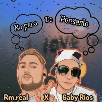 No Paro de Pensarte by RM Real