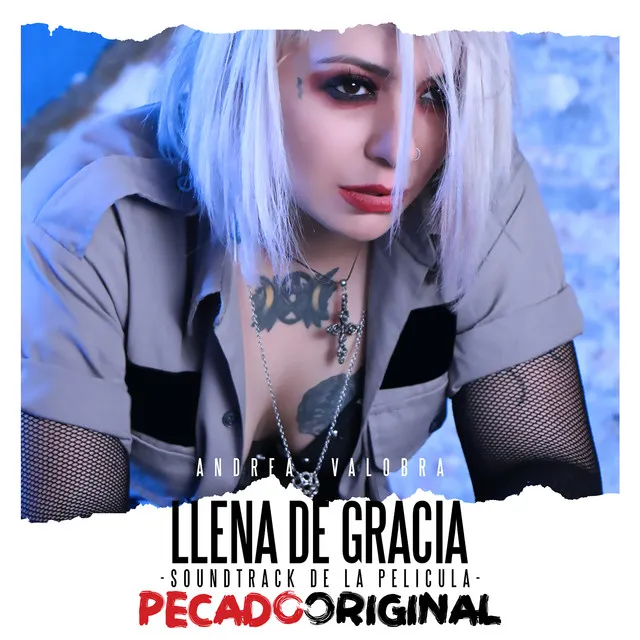 Llena de Gracia (Soundtrack de la Película Pecado Original)