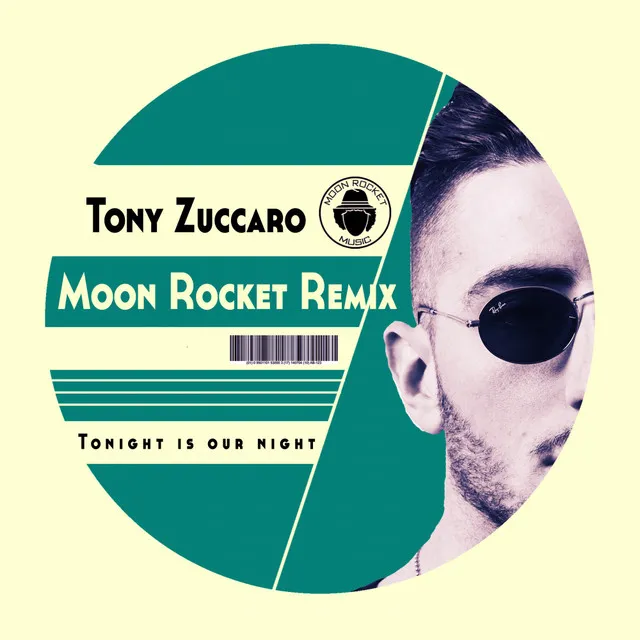 Tonight Is Our Night - Moon Rocket Remix