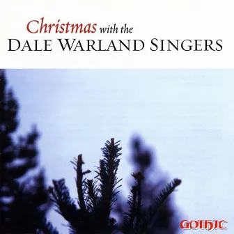 Christmas with the Dale Warland Singers by Dale Warland