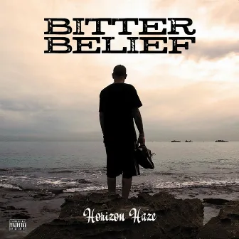 Horizon Haze by Bitter Belief