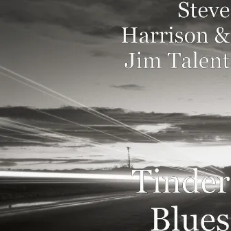 Tinder Blues by Steve Harrison & Jim Talent