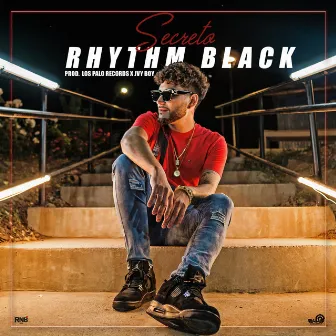 Secreto by Rhythm Black