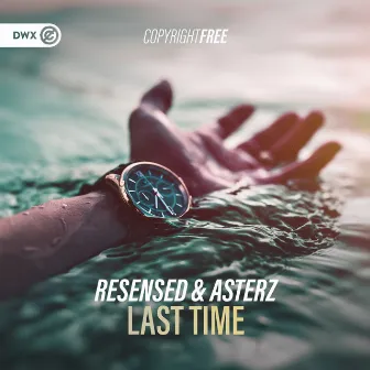 Last Time by Asterz