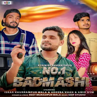 No.1 Badmashi (Haryanvi) by Reet Muradpur Wala