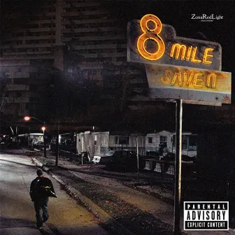 8MILE by Saven