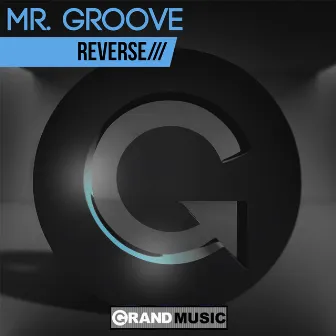 Reverse by Mr Groove