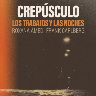 Crepúsculo by Frank Carlberg