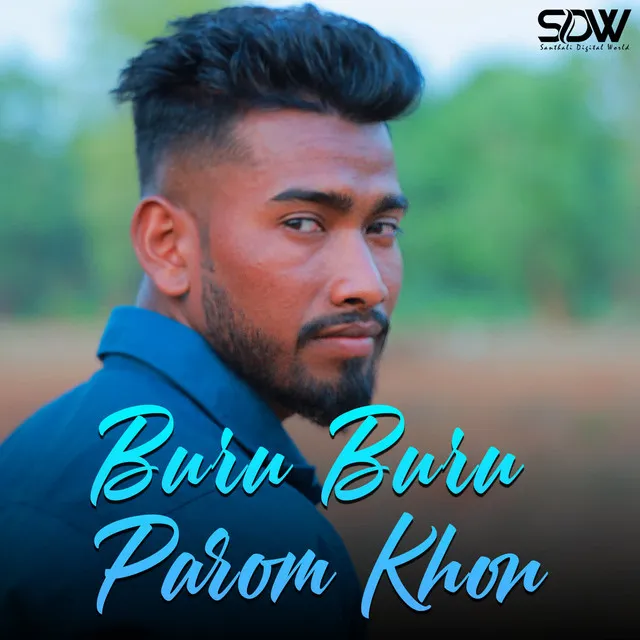 Buru Buru Parom Khon