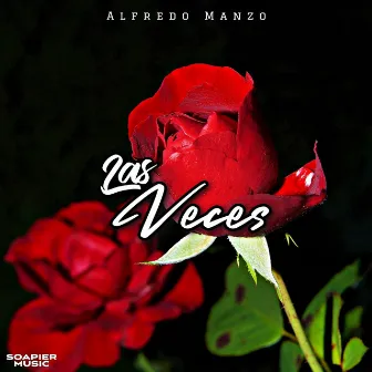 Las Veces by Alfredo Manzo