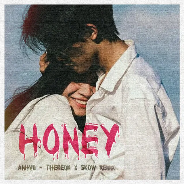 Honey - Remix