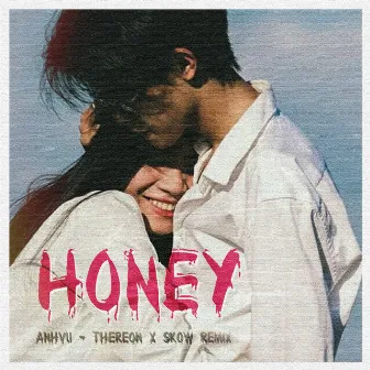 Honey (Remix) by Skow