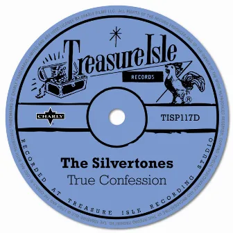 True Confession by The Silvertones