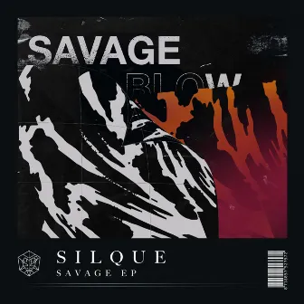 Savage EP by Silque