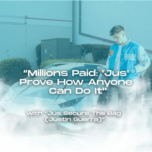 Millions Paid: 'Jus' Prove How Anyone Can Do It - JusSecureTheBag Remix