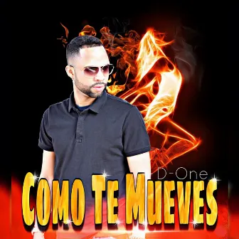 Como Te Mueves by D-One