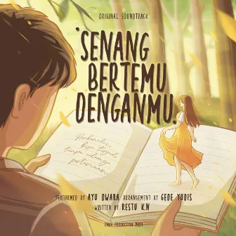 Senang Bertemu Denganmu Ost. Film Senang Bertemu Denganmu by Gede Yudis