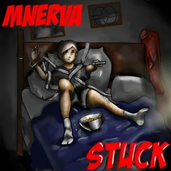 Stuck by MNERVA