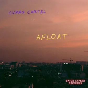 Afloat (Radio Edit) by Curry Cartel