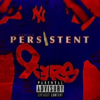 Persistent by L's Harlem