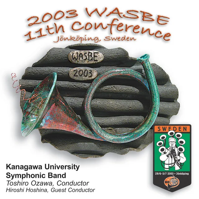 2003 WASBE Jönköping, Sweden: Kanagawa University Symphonic Band