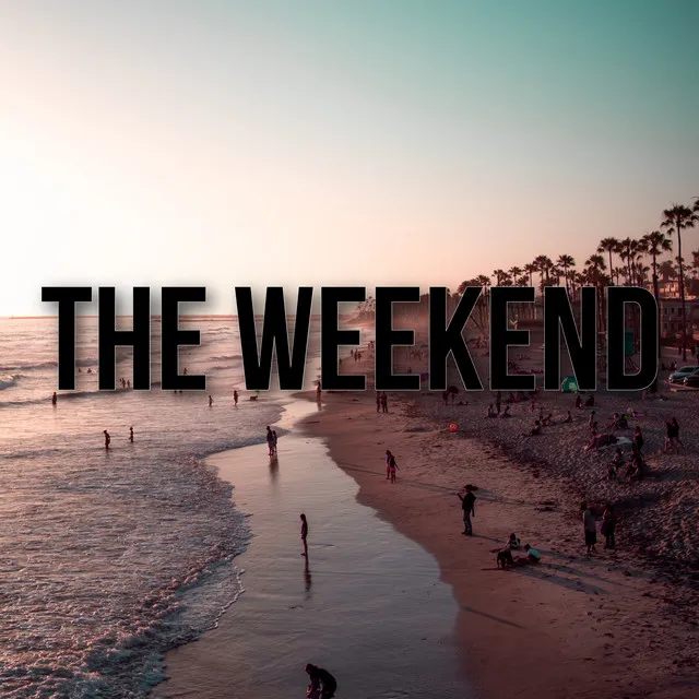 The Weekend