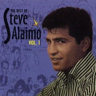 The Best Of, Vol. 1 by Steve Alaimo