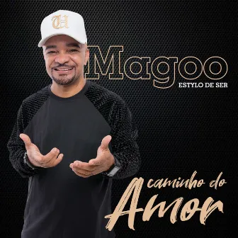 Caminho do Amor by Magoo Estylo de Ser