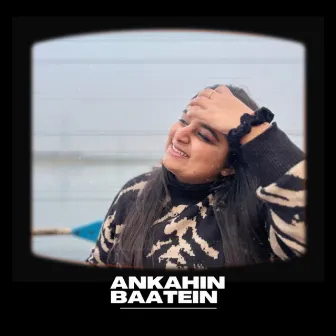 Ankahin Baatein by Barbie Arora